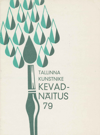 Tallinna kunstnike kevadnäitus 1979 : 11. aprill-9. mai 1979 : näituse nimestik 