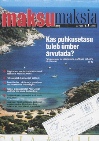 Maksumaksja : Eesti Maksumaksjate Liidu ajakiri ; 7 (53) 2002-07
