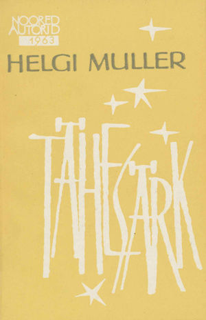 Tähesärk : luuletusi 1962-1963 