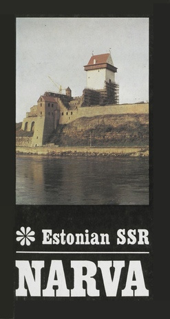 Narva : a guide (Estonian SSR; 1982)