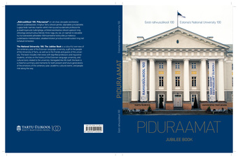 Piduraamat : Eesti rahvusülikool 100 : Estonia's National University 100 