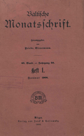 Baltische Monatsschrift ; 1 1908-01