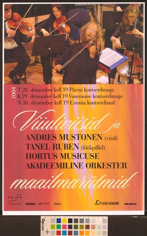 Viiuliviisid ja maailmarütmid : Andres Mustonen, Tanel Ruben, Hortus Musicuse akadeemiline orkester 