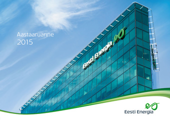 Eesti Energia : aastaaruanne ; 2015