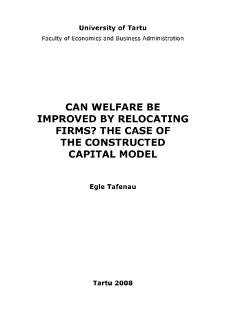Can welfare be improved by relocating firms? The case of the constructed capital model (Working paper series ; 64 [Tartu Ülikool, majandusteaduskond])