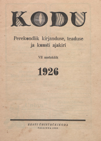 Kodu : perekondlik kirjanduse, teaduse ja kunsti ajakiri ; sisukord 1926