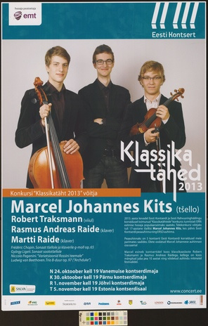 Klassikatähed 2013 : Marcel Johannes Kits, Robert Traksmann, Rasmus Raide, Martti Raide 