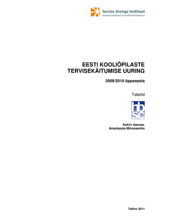 Eesti kooliõpilaste tervisekäitumise uuring : 2009/2010 õppeaasta : tabelid 