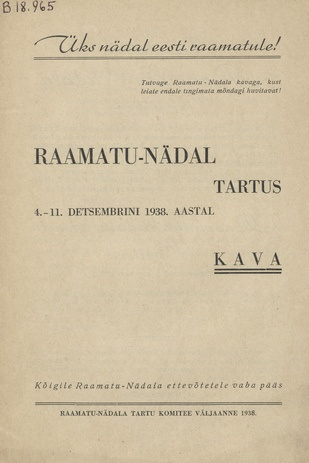 Raamatu-nädal Tartus : 4. - 11. detsembrini 1938. aastal : kava