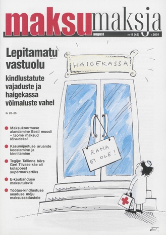 Maksumaksja : Eesti Maksumaksjate Liidu ajakiri ; 8 (42) 2001-08
