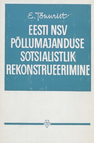 Eesti NSV põllumajanduse sotsialistlik rekonstrueerimine 