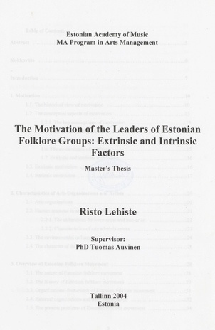 The motivation of the leaders of Estonian folklore groups : extrinsic and intrinsic : master's thesis