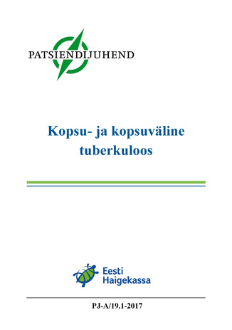 Kopsu- ja kopsuväline tuberkuloos : Eesti patsiendijuhend 