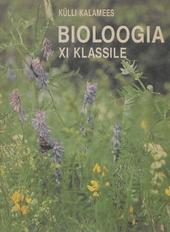 Bioloogia : ökoloogia alused : XI klass 