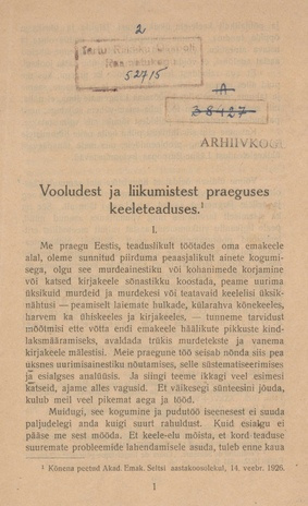 Vooludest ja liikumistest praeguses keeleteaduses : [kõnena peetud Akadeemilise Emakeele Seltsi aastakoosolekul 14. veebr. 1926