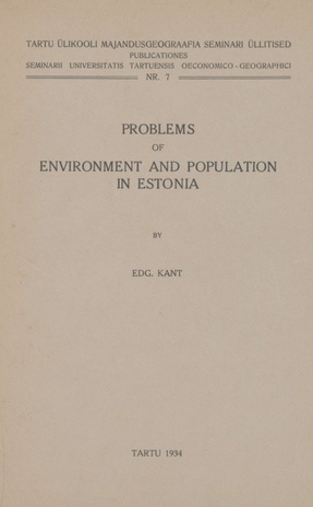 Problems of environment and population in Estonia : ... thesis ...