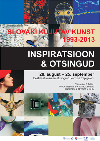 Inspiratsioon & otsingud : slovaki kujutav kunst 1993-2013 