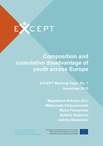 Composition and cumulative disadvantage of youth across Europe ; (Except working papers ; no. 1, November 2015)