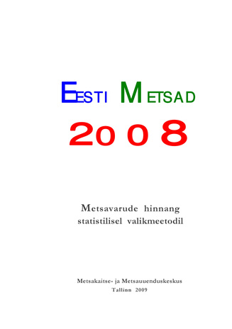 Eesti metsad ; 2008