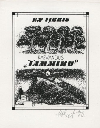 Ex libris kaevandus "Tammiku" 