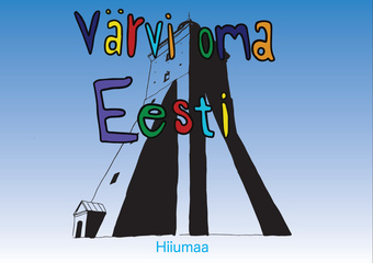 Värvi oma Eesti : Hiiumaa 
