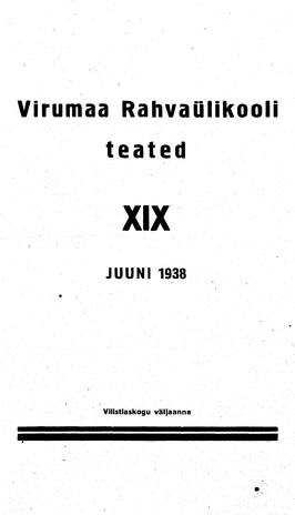Virumaa Rahvaülikooli Teated ; 19 1938-06
