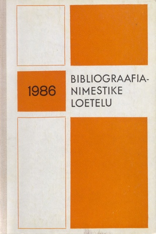 Bibliograafianimestike loetelu 1986 = Указатель библиографических пособий 1986 