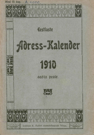 Eestlaste adress-kalender 1910 aasta peale