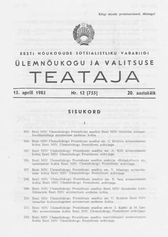 Eesti Nõukogude Sotsialistliku Vabariigi Ülemnõukogu ja Valitsuse Teataja ; 12 (755) 1985-04-15