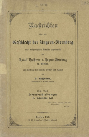 Nachrichten über das freiherrliche Geschlecht Ungern-Sternberg. Th. 1, Lebensbeschreibungen. B, Schwedische Zeit 