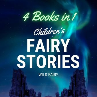 Children's fairy stories : 4 books in 1 