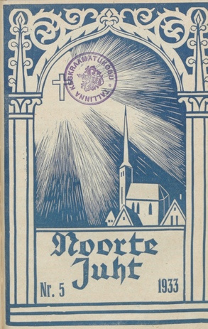 Noorte juht : Eesti ev.-lut. kiriku noorte häälekandja ; 5 1933-07