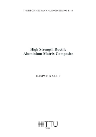 High strength ductile aluminium matrix composite = Kõrgtugev ja plastne alumiiniumkomposiitmaterjal 