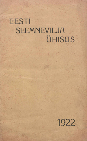 Eesti Seemnevilja Ühisus : [hinnakiri] ; 1922
