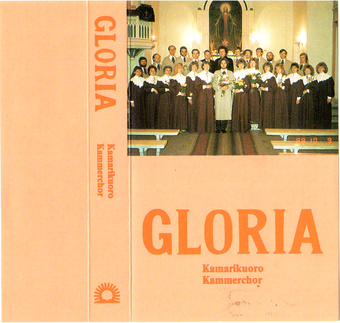 Kamarikuoro Gloria : Kammerchor Gloria