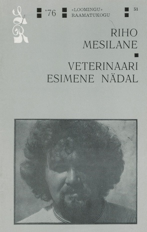 Veterinaari esimene nädal : [jutustus] (Loomingu raamatukogu ; 1976, 51 (995))