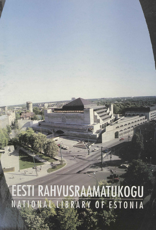 National Library of Estonia : [guide] = Eesti Rahvusraamatukogu 