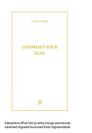 Confront your fear