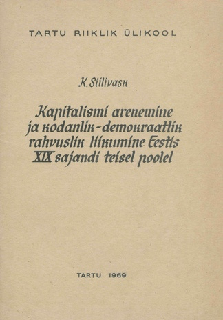 Kapitalismi arenemine ja kodanlik-demokraatlik rahvuslik liikumine Eestis XIX sajandi teisel poolel 