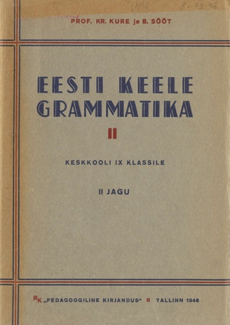 Eesti keele grammatika. keskkooli IX klasssile / 2.
