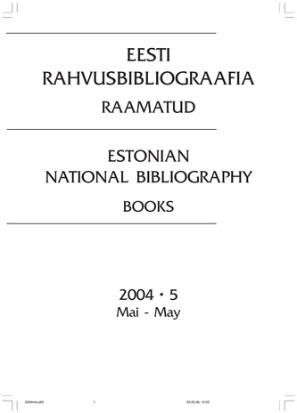 Eesti Rahvusbibliograafia. Raamatud ; 5 2004-05