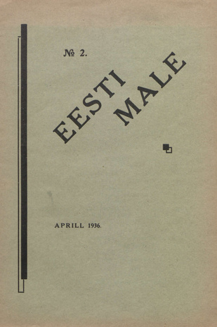 Eesti Male : Eesti Maleliidu häälekandja ; 2 1936-04