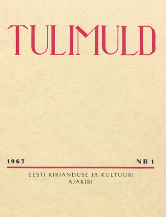 Tulimuld : Eesti kirjanduse ja kultuuri ajakiri ; 1 1967-03