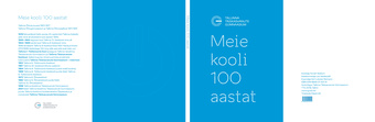 Meie kooli 100 aastat : Tallinna Täiskasvanute Gümnaasium 