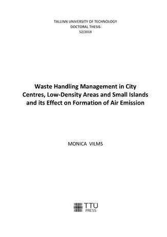 Waste handling management in city centres, low-density areas and small islands and its effect on formation of air emission = Jäätmekäitluse organiseerimine linnakeskustes, hajaasustusaladel ja väikesaartel ning selle mõju õhuheitmete tekkele 