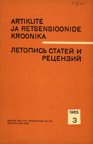 Artiklite ja Retsensioonide Kroonika = Летопись статей и рецензий ; 3 1965-03