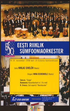 Eesti Riiklik Sümfooniaorkester : Niklas Sivelöv, Mika Eichenholz 