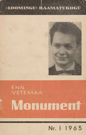 Monument : [lühiromaan] (Loomingu raamatukogu ; 1965)