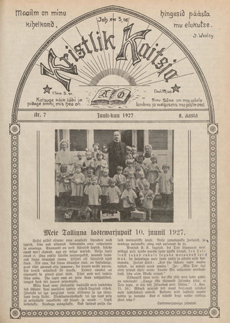 Kristlik Kaitsja : Eesti metodistide häälekandja ; 7 1927-07