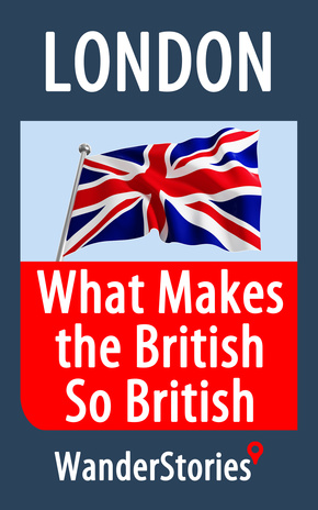 What makes the British so British